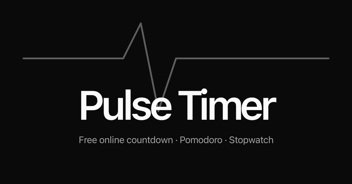 Pulse Timer — Free Online Countdown, Pomodoro, Stopwatch